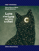 Lune n'est lune que pour le chat